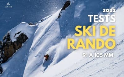 TEST SKIS DE RANDO + DE 90MM AU PATIN 2022