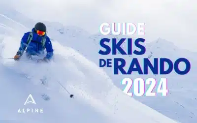 Guide des skis de rando 2024