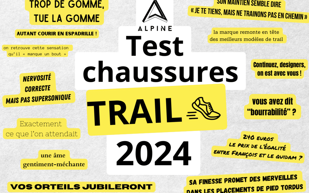 TESTS CHAUSSURES DE TRAIL MONTAGNE 2024