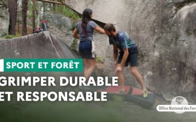Grimper durable et responsable : l’ONF sensibilise sur les bons réflexes