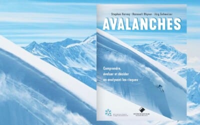 Livre Avalanches : organiser sa sortie en minimisant les risques