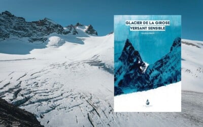 Glacier de la Girose, versant sensible : quand les scientifiques interrogent l&rsquo;aménagement en montagne