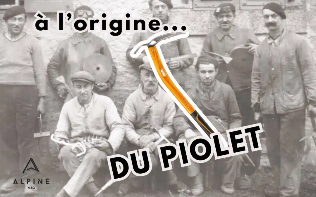 À l’origine… du piolet