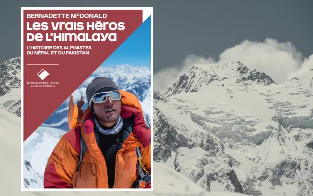 Les vrais héros de l’Himalaya : enfin l’histoire des travailleurs d’altitude sherpas et pakistanais