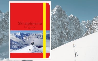 Ski alpinisme, le guide