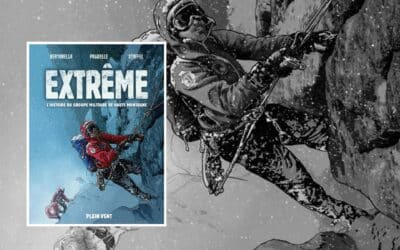 Extrême : l’histoire du Groupe Militaire de Haute Montagne en BD
