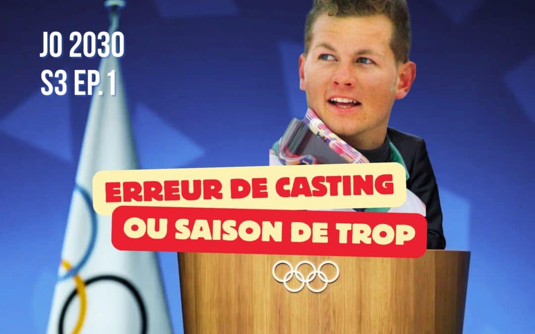 JO 2030 : erreur de casting ou saison de trop