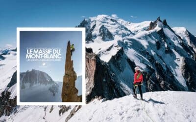 Mont-Blanc, les 100 plus belles courses, cinquante ans après Rébuffat